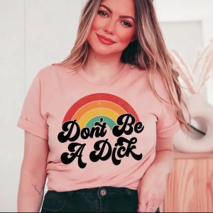 Alternative view of Dont Be A Dick Tshirt