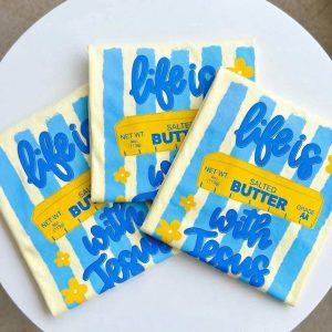 Life Is Butter With Jesus
